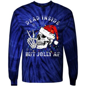 Christmas Skeleton Dead Inside But Jolly Af Christmas Tie-Dye Long Sleeve Shirt