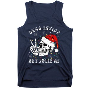 Christmas Skeleton Dead Inside But Jolly Af Christmas Tank Top