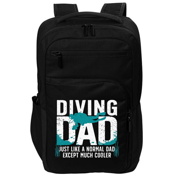Cool Scuba Diving For Dad Men Ocean Scuba Diver Instructor Impact Tech Backpack