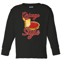 Chicago Style Deep Dish Pizza Toddler Long Sleeve Shirt