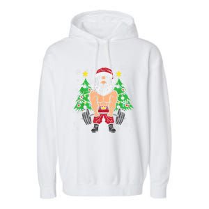 Christmas Santa Deadlift Xmas Weightlift Gym Gift Garment-Dyed Fleece Hoodie