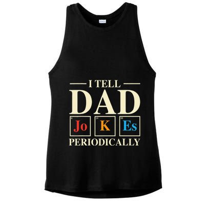 Cool Science Dad Joke I Tell Dad Jokes Periodically Ladies PosiCharge Tri-Blend Wicking Tank