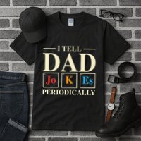 Cool Science Dad Joke I Tell Dad Jokes Periodically Tall T-Shirt