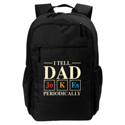 Cool Science Dad Joke I Tell Dad Jokes Periodically Backpack
