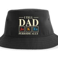 Cool Science Dad Joke I Tell Dad Jokes Periodically Sustainable Bucket Hat