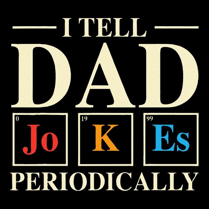 Cool Science Dad Joke I Tell Dad Jokes Periodically Sustainable Bucket Hat