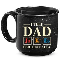 Cool Science Dad Joke I Tell Dad Jokes Periodically 15oz Campfire Ceramic Mug