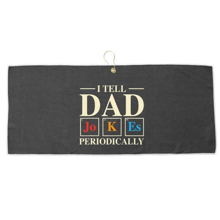 Cool Science Dad Joke I Tell Dad Jokes Periodically Large Microfiber Waffle Golf Towel