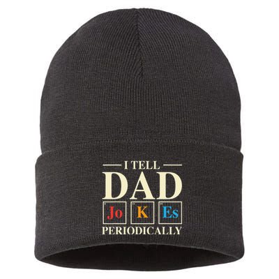 Cool Science Dad Joke I Tell Dad Jokes Periodically Sustainable Knit Beanie