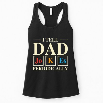Cool Science Dad Joke I Tell Dad Jokes Periodically Womens Tank Top