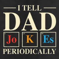 Cool Science Dad Joke I Tell Dad Jokes Periodically Trucker Hat