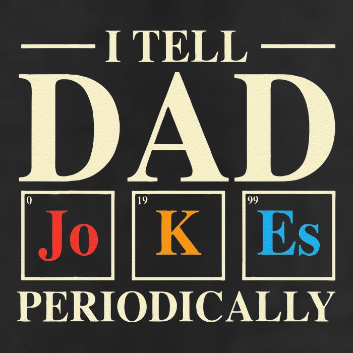 Cool Science Dad Joke I Tell Dad Jokes Periodically Trucker Hat