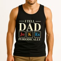 Cool Science Dad Joke I Tell Dad Jokes Periodically Tank Top