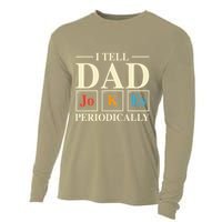 Cool Science Dad Joke I Tell Dad Jokes Periodically Cooling Performance Long Sleeve Crew