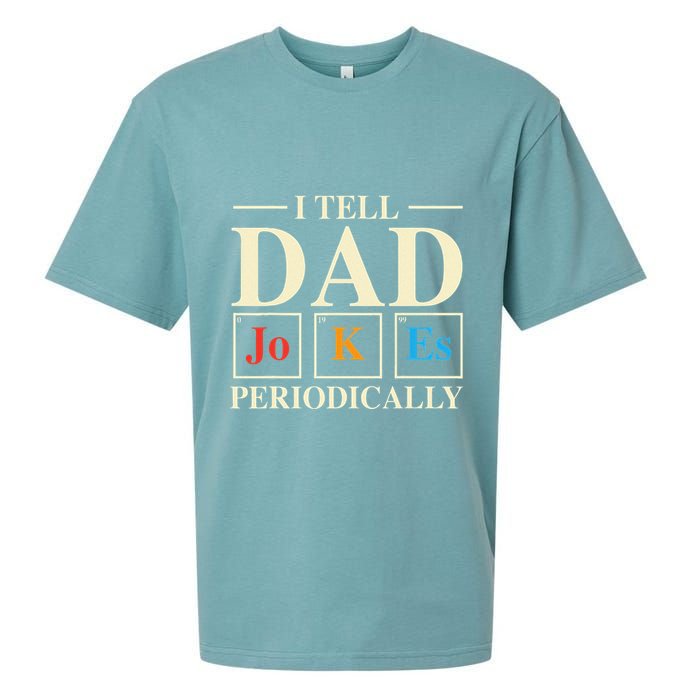 Cool Science Dad Joke I Tell Dad Jokes Periodically Sueded Cloud Jersey T-Shirt