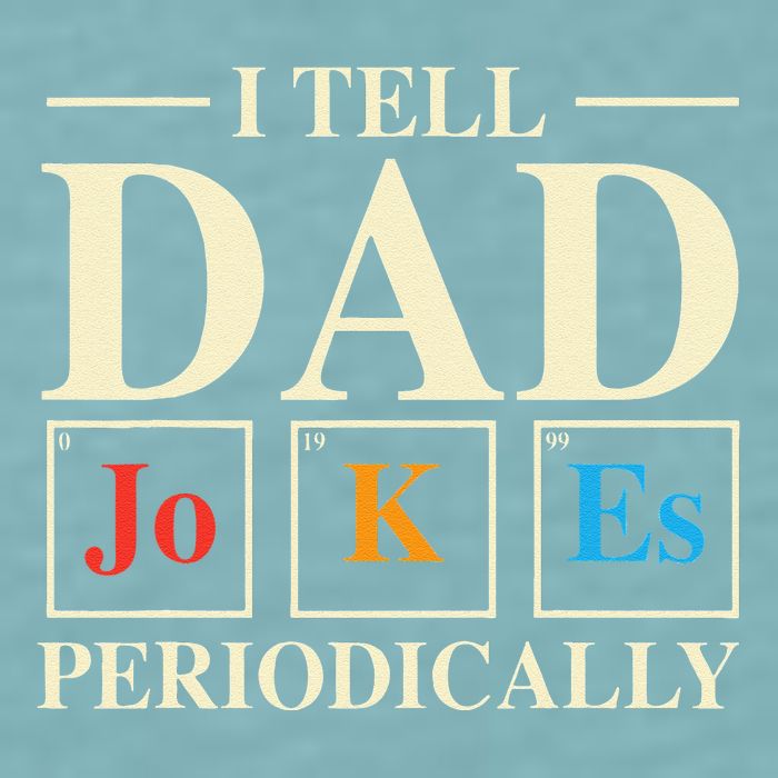 Cool Science Dad Joke I Tell Dad Jokes Periodically Sueded Cloud Jersey T-Shirt