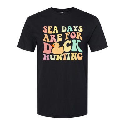 Cruising Sea Days Are For Duck Hunting Rubber Duck Cruise Softstyle® CVC T-Shirt