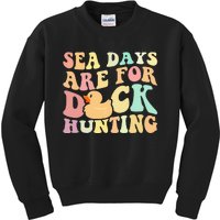 Cruising Sea Days Are For Duck Hunting Rubber Kids Sweatshirt