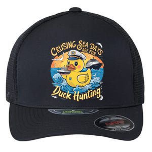 Cruising Sea Days Are For Duck Hunting Cool Cruise Trip Flexfit Unipanel Trucker Cap