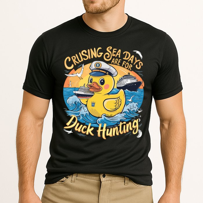 Cruising Sea Days Are For Duck Hunting Cool Cruise Trip Performance Shirt