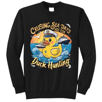 Cruising Sea Days Are For Duck Hunting Cool Cruise Trip Sweatshirt