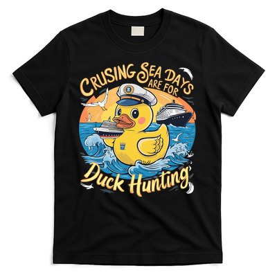 Cruising Sea Days Are For Duck Hunting Cool Cruise Trip T-Shirt
