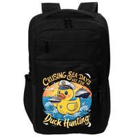 Cruising Sea Days Are For Duck Hunting Cool Cruise Trip Impact Tech Backpack