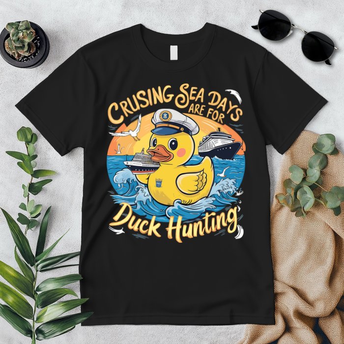 Cruising Sea Days Are For Duck Hunting Cool Cruise Trip Premium T-Shirt