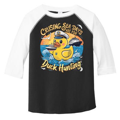 Cruising Sea Days Are For Duck Hunting Cool Cruise Trip Toddler Fine Jersey T-Shirt