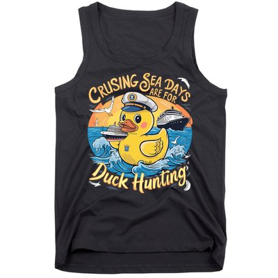 Cruising Sea Days Are For Duck Hunting Cool Cruise Trip Tank Top