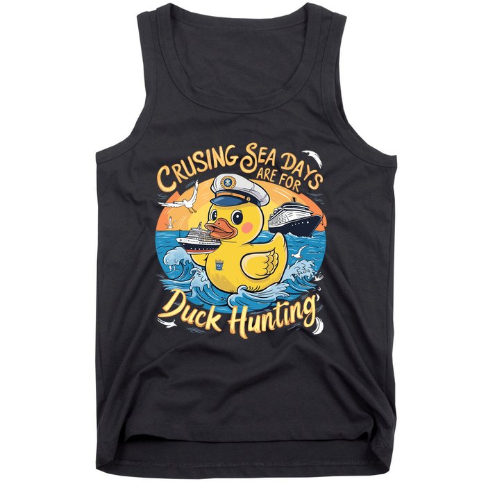 Cruising Sea Days Are For Duck Hunting Cool Cruise Trip Tank Top