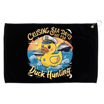 Cruising Sea Days Are For Duck Hunting Cool Cruise Trip Grommeted Golf Towel