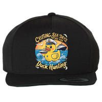 Cruising Sea Days Are For Duck Hunting Cool Cruise Trip Wool Snapback Cap