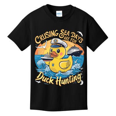 Cruising Sea Days Are For Duck Hunting Cool Cruise Trip Kids T-Shirt