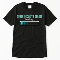 Cyber Security Degree Loading Computer Programmer Hacker Tall T-Shirt