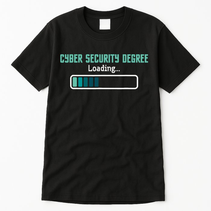 Cyber Security Degree Loading Computer Programmer Hacker Tall T-Shirt