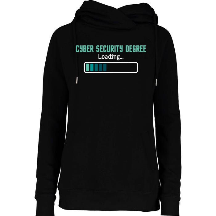 Cyber Security Degree Loading Computer Programmer Hacker Womens Funnel Neck Pullover Hood