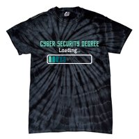 Cyber Security Degree Loading Computer Programmer Hacker Tie-Dye T-Shirt