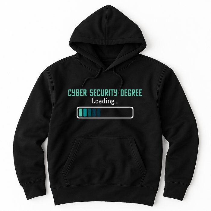 Cyber Security Degree Loading Computer Programmer Hacker Hoodie
