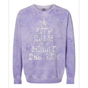 Cute Sibling Day Gift Funny Keep Calm I'm The Middle Brother Colorblast Crewneck Sweatshirt