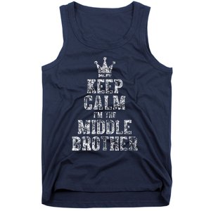 Cute Sibling Day Gift Funny Keep Calm I'm The Middle Brother Tank Top