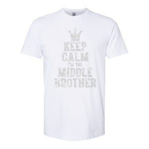 Cute Sibling Day Gift Funny Keep Calm I'm The Middle Brother Softstyle CVC T-Shirt