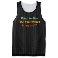 Como Se Dice Put Your Tongue In My Ass Mesh Reversible Basketball Jersey Tank