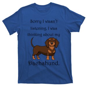 Cute Saying Dachshund Wiener Dog Gift T-Shirt