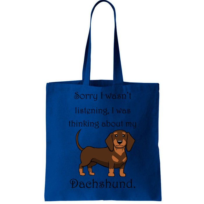 Cute Saying Dachshund Wiener Dog Gift Tote Bag