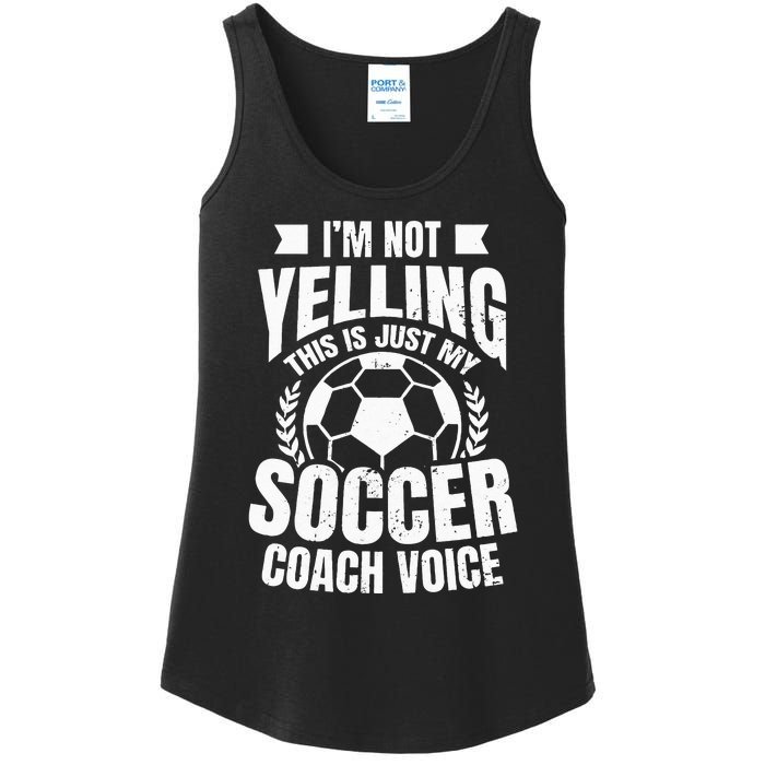 Coach Soccer Design Im Not Yelling Gift Ladies Essential Tank