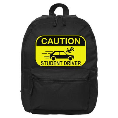 Caution Student Driver Funny 16 in Basic Backpack