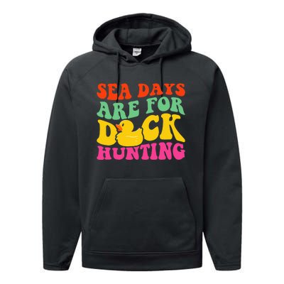 Cruising Sea Days Are For Duck Hunting Rubber Duck Performance Fleece Hoodie