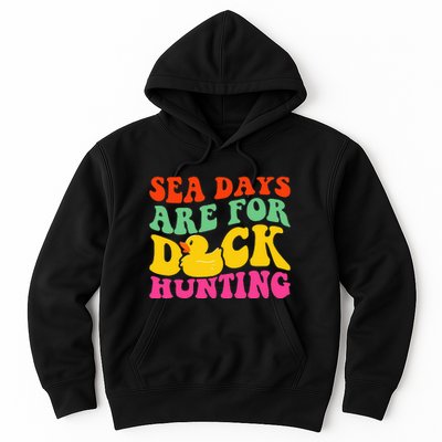 Cruising Sea Days Are For Duck Hunting Rubber Duck Hoodie