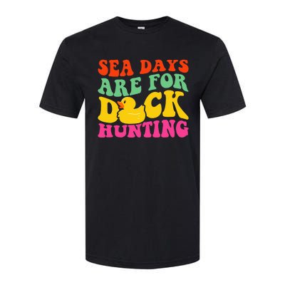 Cruising Sea Days Are For Duck Hunting Rubber Duck Softstyle CVC T-Shirt